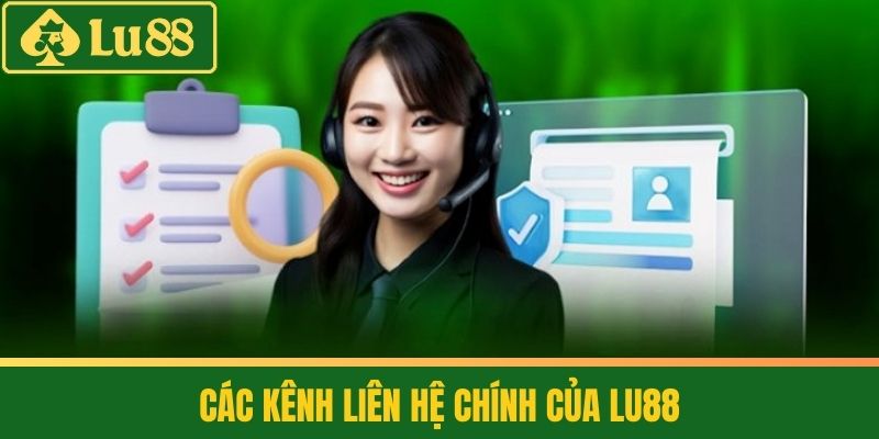 Liên Hệ LU88 – Hỗ Trợ Nhanh Chóng Qua Nhiều Kênh Tiện Lợi 1 Các Kênh Liên Hệ Chính Của LU88