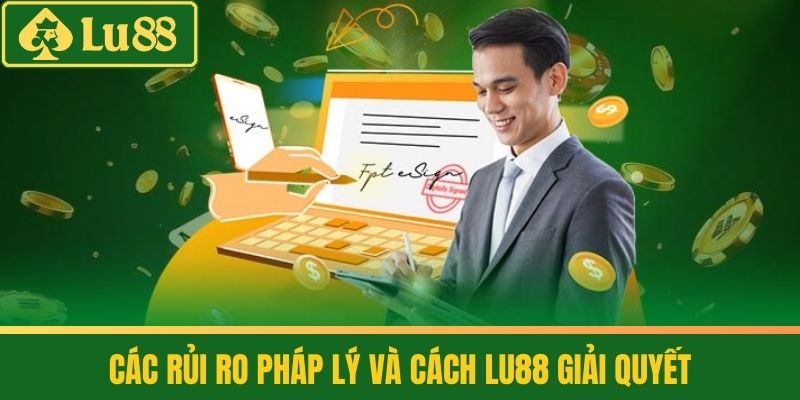 Miễn Trừ Trách Nhiệm LU88 – Thông Báo Pháp Lý Cho Người Dùng 3 Các Rủi Ro Pháp Lý Và Cách LU88 Giải Quyết