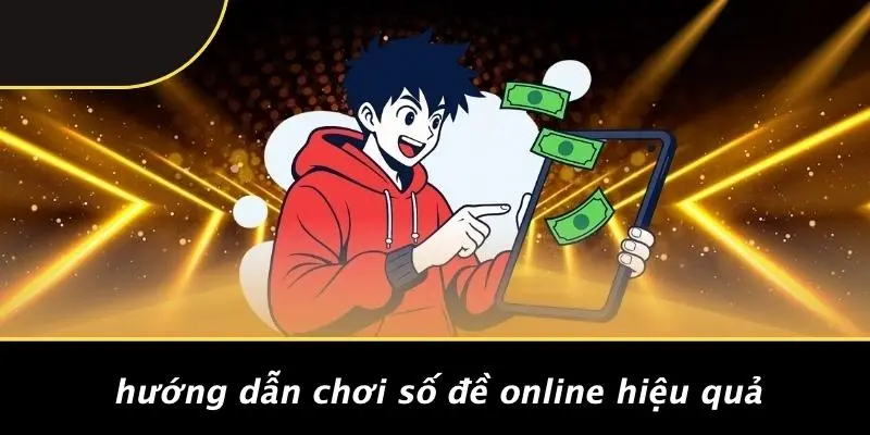 CHƠI SỐ ĐỀ ONLINE: CHIẾN LƯỢC THẮNG LỚN CHO TÂN THỦ 3 Hướng Dẫn Chơi Số Đề Online Hiệu Quả
